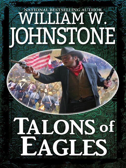 Title details for Talons of Eagles by William W. Johnstone - Wait list